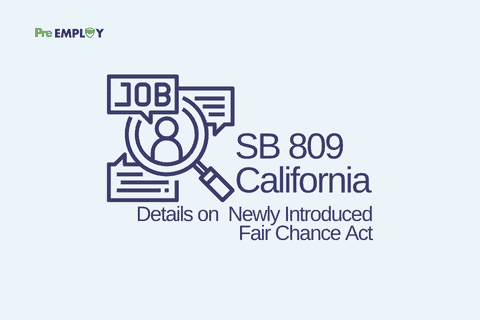 The Details on SB 809 California’s Newly Introduced Fair Chance Act