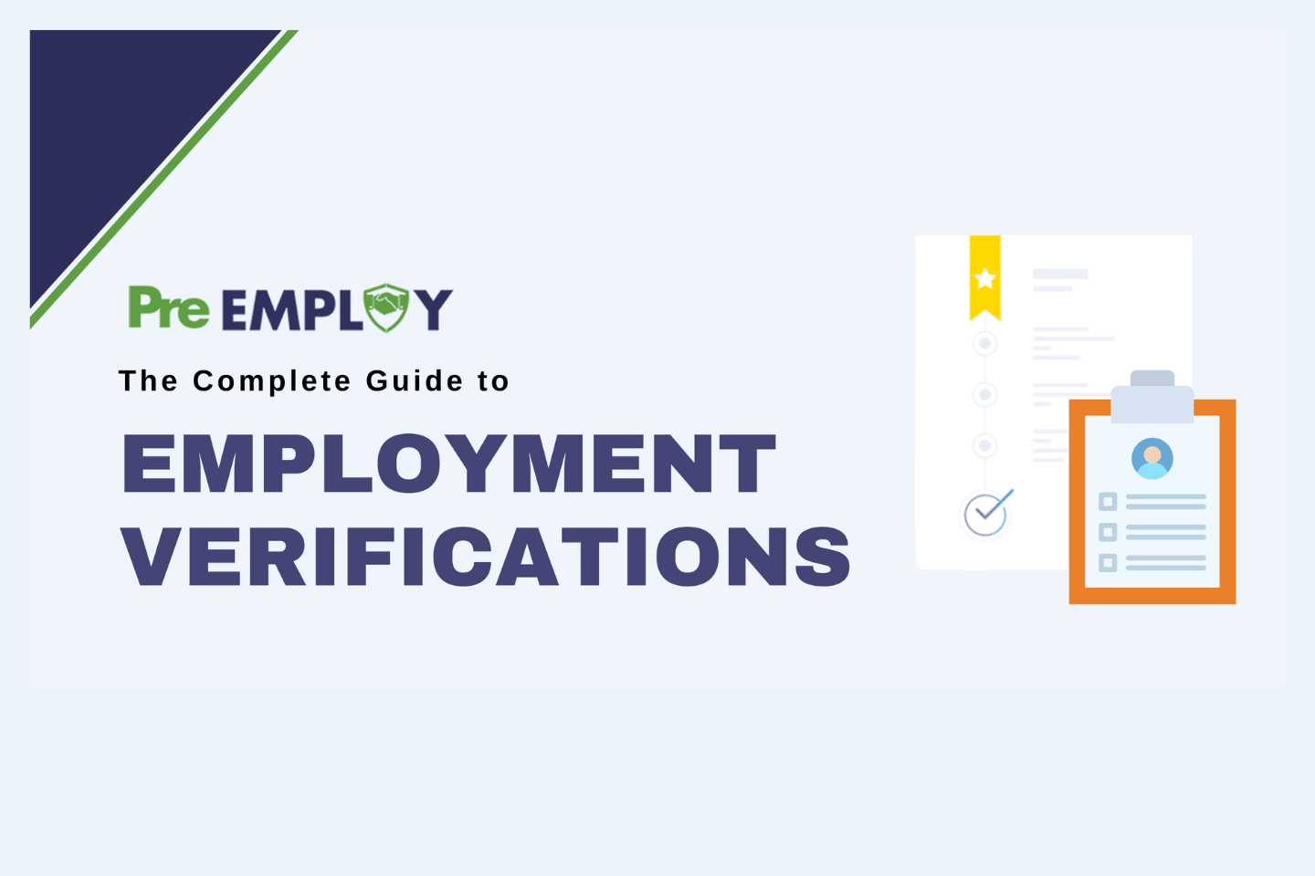 The Complete Guide to Employment Verifications [2022]  PreEmploy